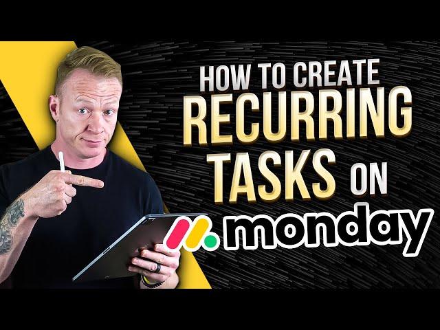 The EASIEST way to create recurring tasks on Monday.com!