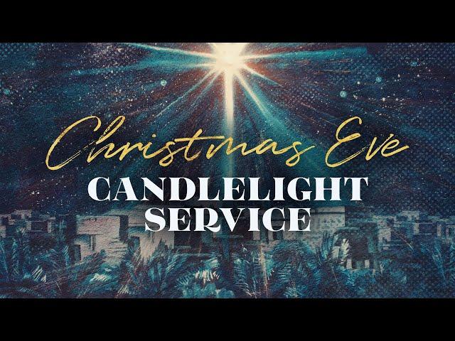 Grace Chapel's Candlelight Christmas Eve Service 2024