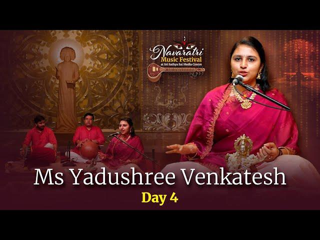 Yadushree Venkatesh | Navaratri Music Festival - 2024 | Sri Sathya Sai Media Centre