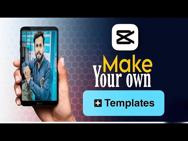 How To Create Capcut Template | Apply for Capcut Creator Program Create Your Own Template in Capcut