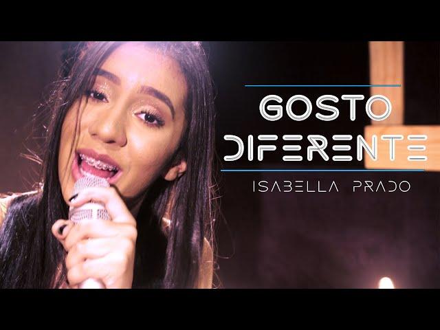 Gosto diferente - Isabella Prado (Clipe Oficial)