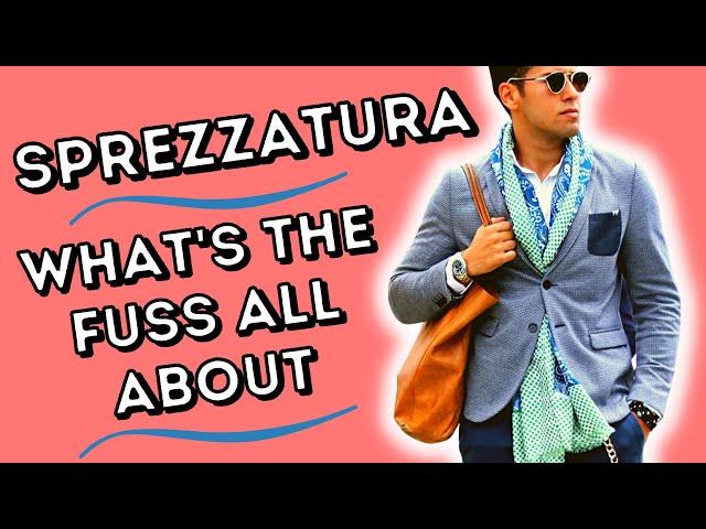 SPREZZATURA | THE ART OF DRESSING TO IMPRESS