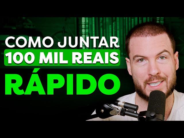 6 DICAS PARA JUNTAR OS SEUS PRIMEIROS R$ 100 MIL (passo a passo)