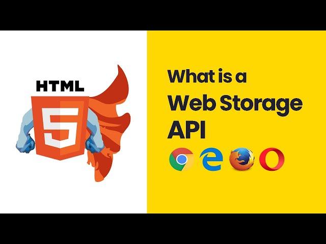 What is a web storage API? localStorage, SessionStorage and cookies?