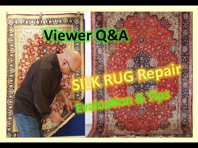 Silk Persian Rugs Q&A: How to Identify Handmade Carpets & Rug Repair Tips