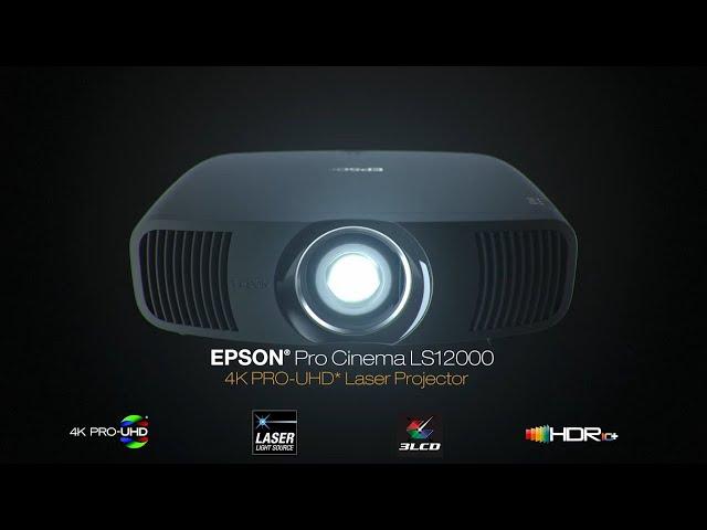 Meet the Epson® Pro Cinema LS12000 4K PRO-UHD Laser Projector | :30