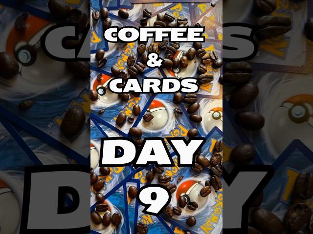 Coffee & Cards - Day 9!