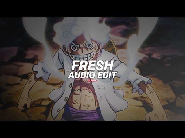 fresh - nxvamane [edit audio]