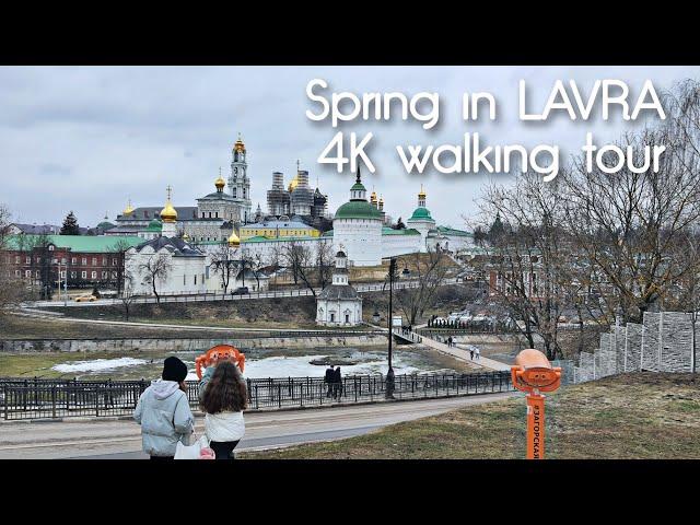 [4K] Sergiyev Posad The Holy Trinity-St. Sergius Lavra - spring walking tour