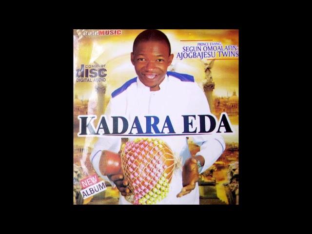 Kadara Eda - Segun Omo Alafin