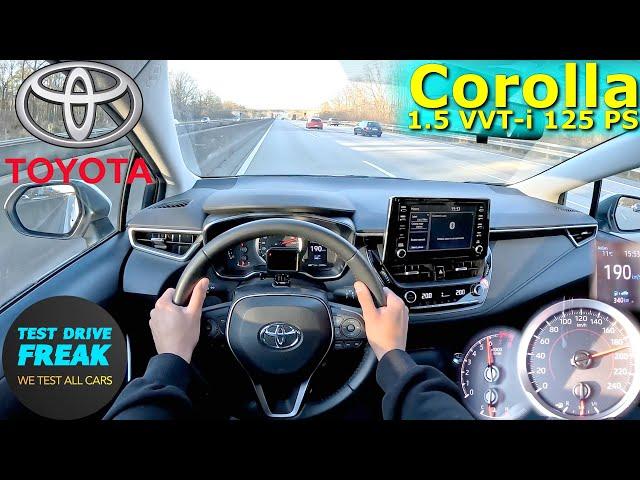 2023 Toyota Corolla 1.5 VVT-i 125 PS TOP SPEED AUTOBAHN DRIVE POV