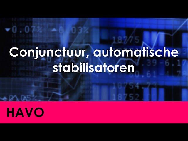 Conjunctuur, automatische stabilisatoren - Economie voor havo - Europa - Verdienen & Uitgeven