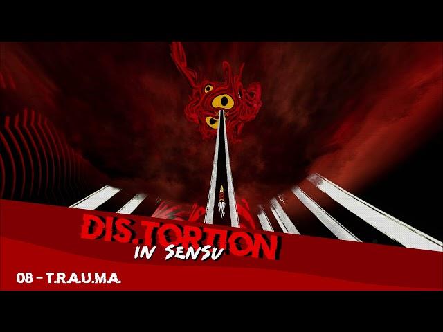 DIS.TORTION: In Sensu - OST | 08 T.R.A.U.M.A. | Drahtkabel 8