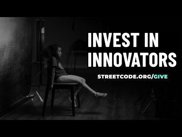 Invest In Innovators | StreetCode Academy | #givingtuesday