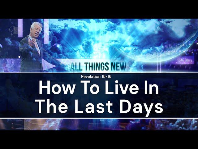 How to Live in the Last Days  |  Dr. Jack Graham