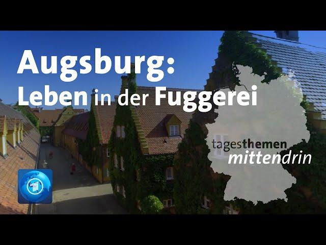 Augsburg: Leben in der Fuggerei | tagesthemen mittendrin