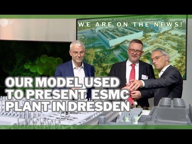 Our Architectural Model is Used to Present Landmark ESMC Semiconductor  Plant in Dresden