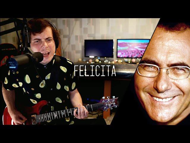 Al Bano & Romina Power - Felicita ROCK COVER