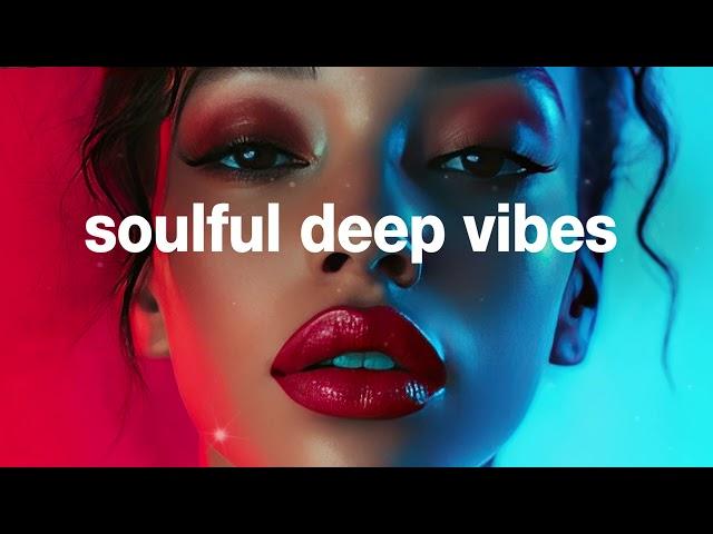 Soulful Deep Vibes | Relaxation Chillout House Mix