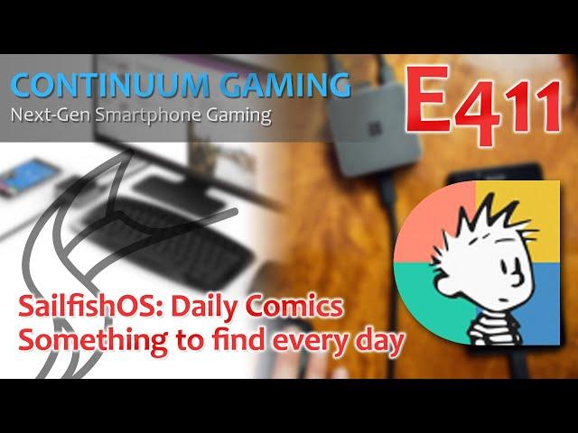 Continuum Gaming E411: Sailfish OS – "Daily Comics"