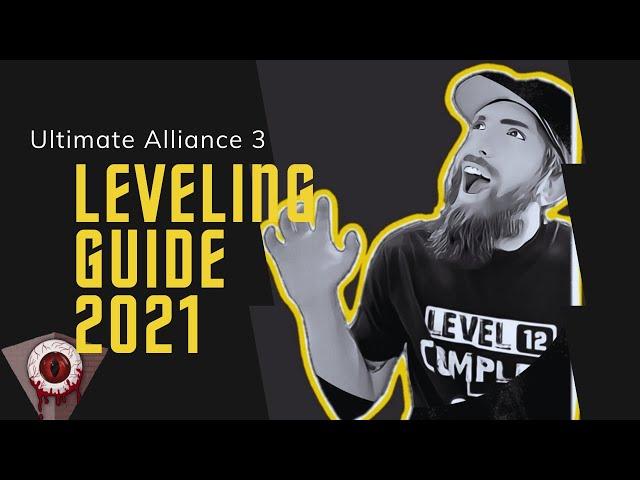 Leveling Guide - Marvel Ultimate Alliance 3