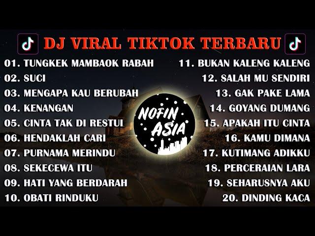 FULL ALBUM 2 JAM REMIX (TANPA IKLAN) - TUNGKEK MAMBAOK RABAH FAUZANA