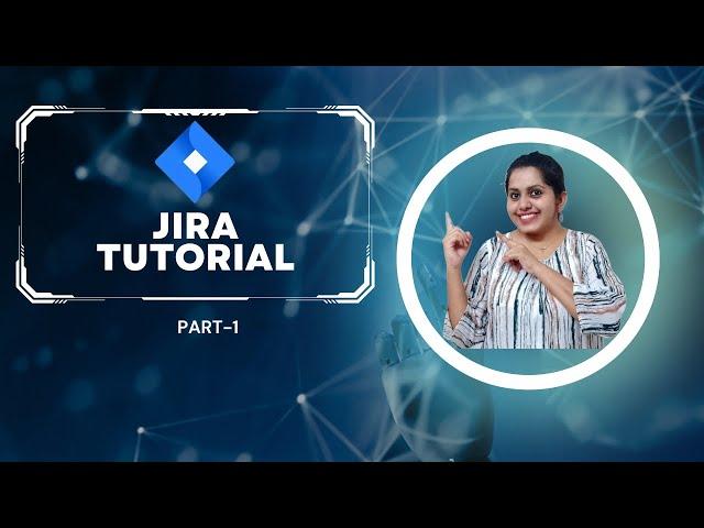 JIRA Tutorial part1 - Atlassian JIRA Training fundamentals