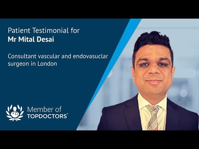 Patient testimonial for Mr Mital Desai