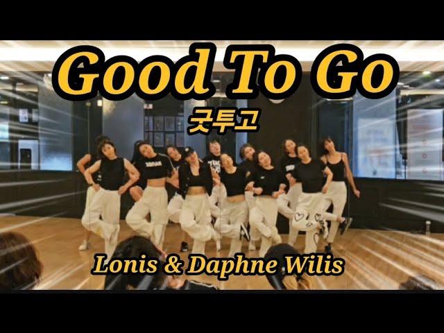 Good To Go (굿투고~) - Lonis & Daphne Wilis / SOUTHVIBES /EasyDance