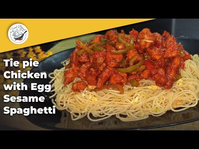 Tie Pie Chicken | Tie Pie Chicken With Egg Sesame Spaghetti | With secret ingredients #withvoiceover