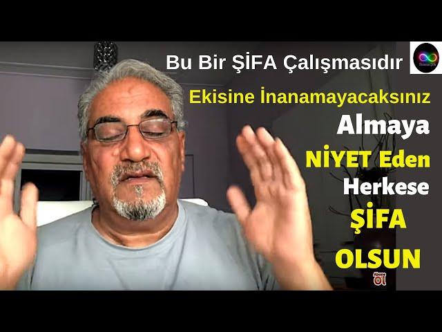 Bu Bir ŞİFA Çalışmasıdır. Ekisine İnanamayacaksınız, Almaya NİYET Eden Herkese ŞİFA OLSUN