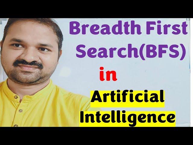 Breadth First Search (BFS) with example || Uninformed Search || Artificial Intelligence