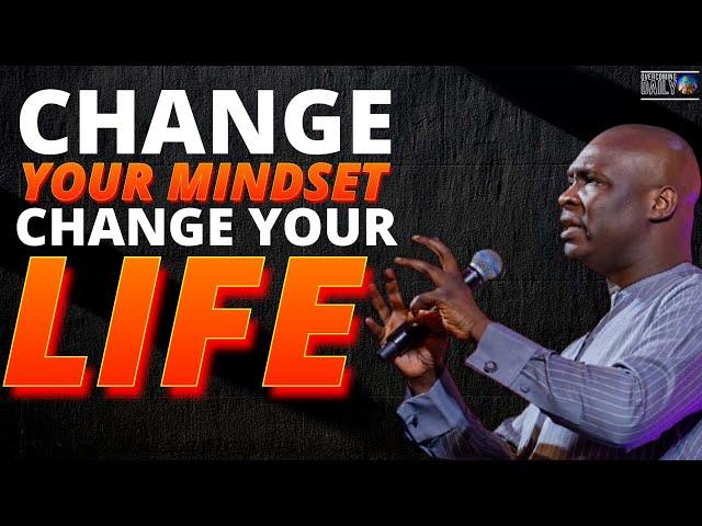 CHANGE  THIS MINDSET IMMEDIATELY AND CHANGE YOUR LIFE | APOSTLE JOSHUA SELMAN