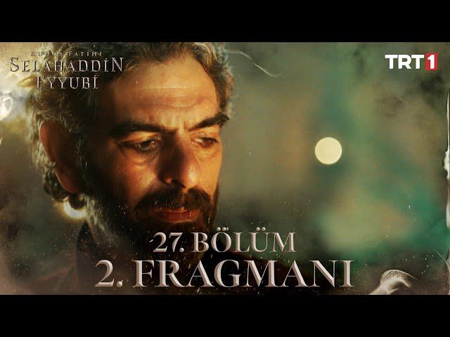 Kudüs Fatihi Selahaddin Eyyubi 27. Bölüm 2. Fragmanı @trt1