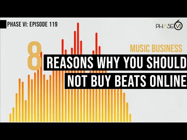 Ep. 119 - 8 Reasons Why You Shouldn't Buy Beats Online