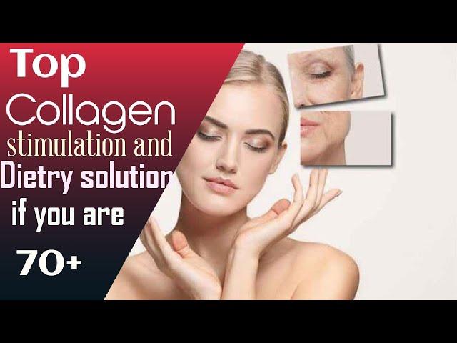 Top Collagen Stimulation Dietry solution if you are 70+ |Wikiaware