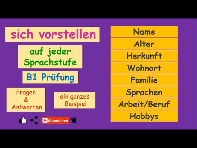 sich vorstellen | B1 Prüfung + jede Sprachstufe | Fragen & Antworten + ein ganzes Beispiel