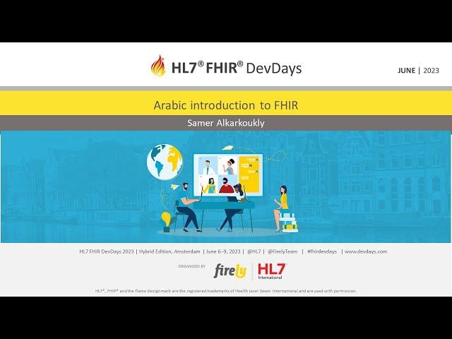 Samer Alkarkoukly - Arabic introduction to FHIR | DevDays 2023 Amsterdam