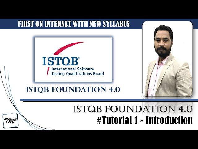 ISTQB FOUNDATION 4.0 | Tutorial 1 | Introduction to Exam | ISTQB Foundation Tutorials | TM SQUARE