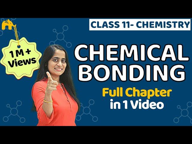 Chemical Bonding Class11 One Shot | CBSE NEET JEE