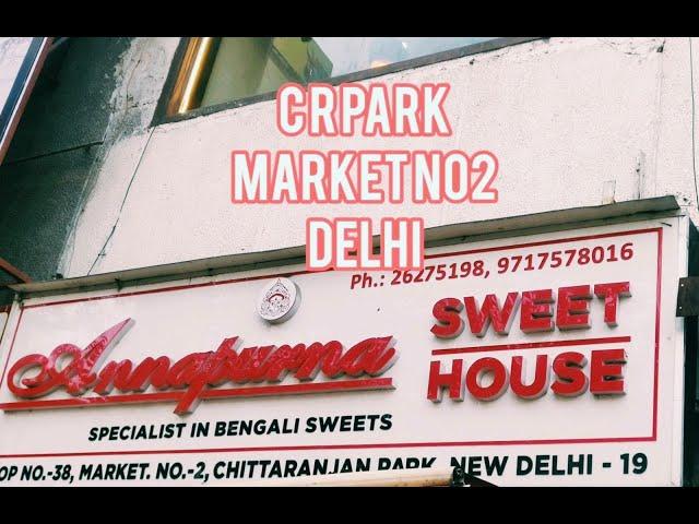 C R Park, Market No. 2(Chittaranjan Park - Bengali Market, Delhi) Bengali sweets@bamasotravelstaste