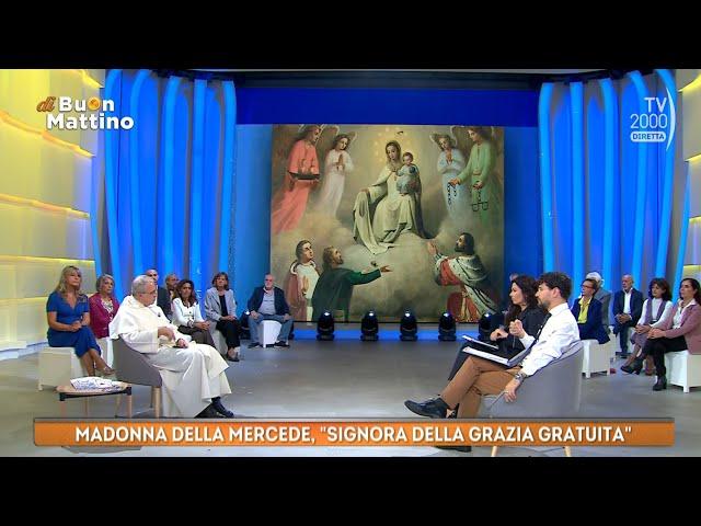 Di Buon Mattino (TV2000) - La festa della Madonna della Mercede