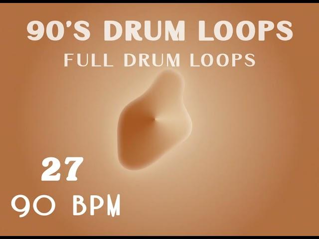 FREE] 90's Drum Loop 90 BPM 27 - Full Drum Beats | Free Drum Beat Music Loops Samples