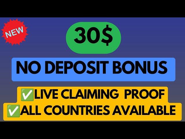 30$ No Deposit Bonus | No Kyc Needed | Instant Claim | Available For All Countries