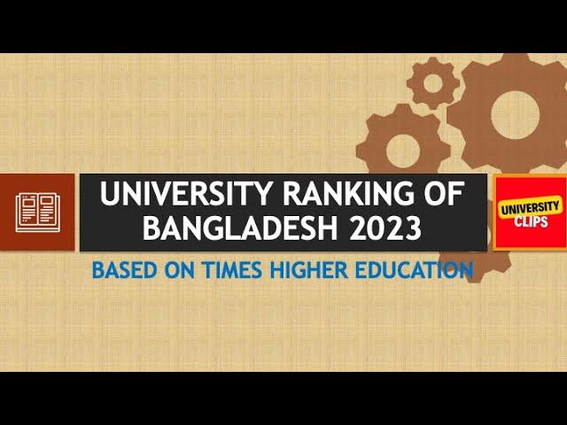 Bangladesh University Rankings 2023 | Times Higher Education (THE) | DU | NSU | BAU | BUET | KUET