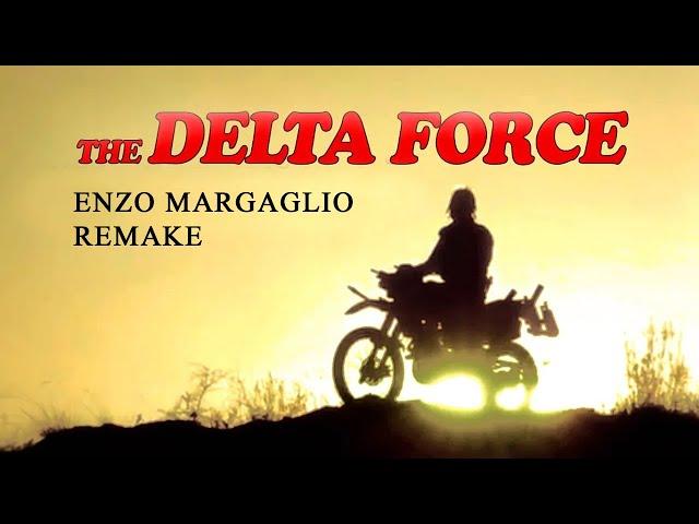 The Delta Force Theme (Enzo Margaglio Remake)