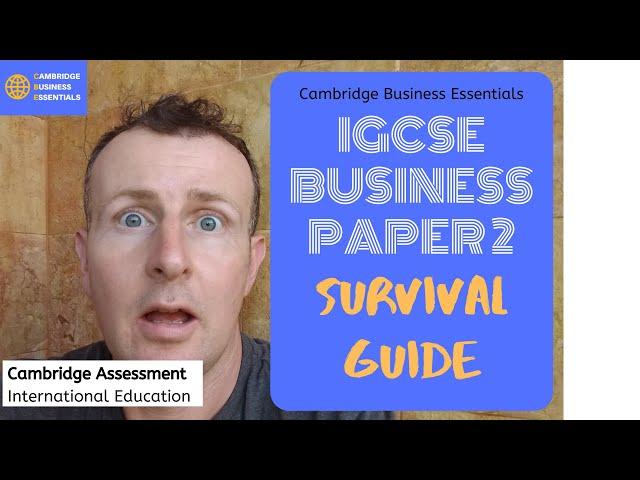 How to Survive IGCSE (O-level) Business Paper 2 - [CAIE] Including Past Paper Solutions