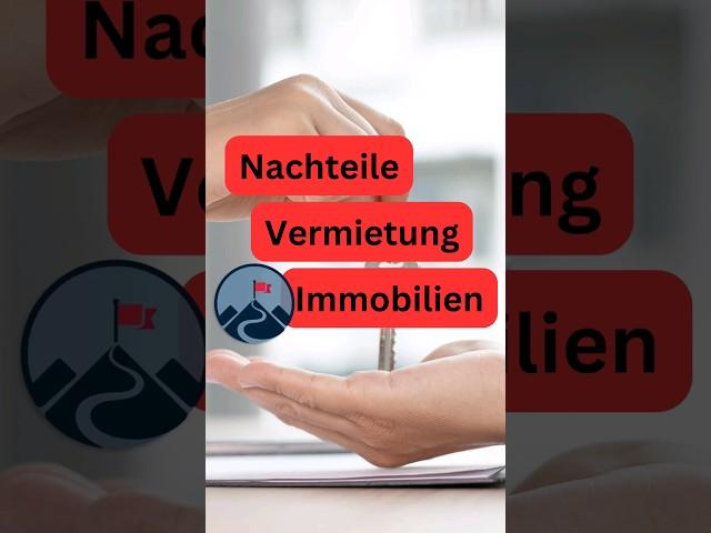 Nachteile der Vermietung von Immobilien