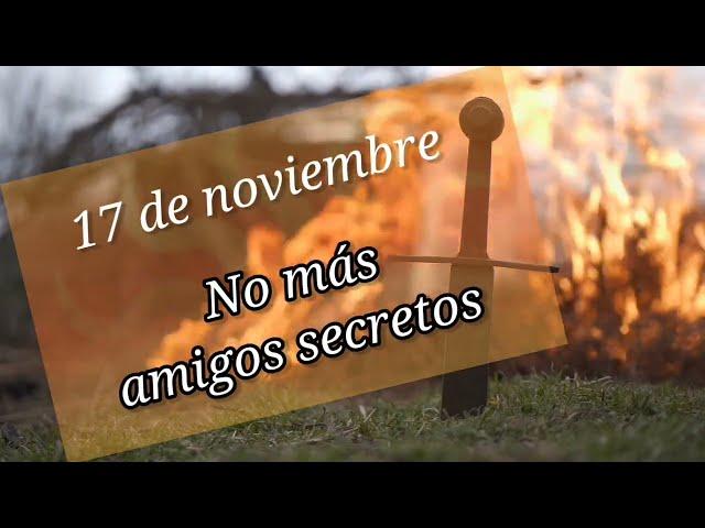 No más amigos secretos - Conflicto y Valor - 17 de noviembre 2024