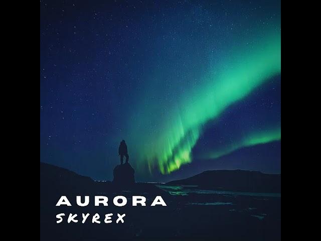 Skyrex - Aurora